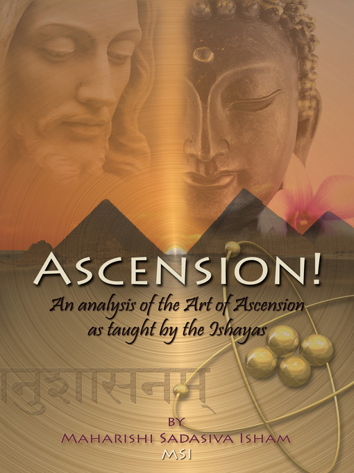 Title details for Ascension! by Maharishi Sadasiva Isham—MSI - Available